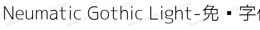 Neumatic Gothic Light字体转换